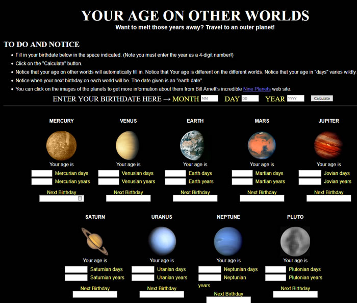 exploratorium.edu“行星年龄计算器”可算出你在其他行星上的年纪